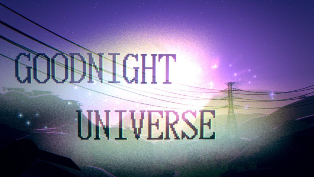 Goodnight Universe: начало, кадр 2