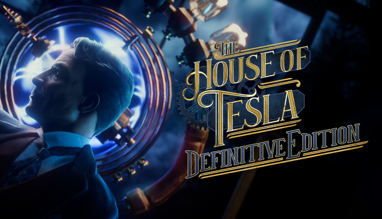 The House of Tesla: Definitive Edition